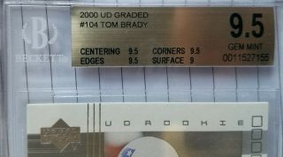 2000 U.  D Graded Tom Brady 104 Rookie Stamped 552/1325 Bgs 9.  5 Sp Rc 2