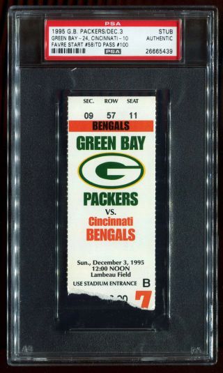 Psa Ticket Football - 1995 Green Bay Packers Brett Favre 100th Td 12/3 Bengals