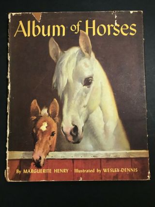 Album Of Horses,  By Marguerite Henry - 1951 - 1st Ed,  1st Prtg,  Vtg,  H/c Book W/ Dj