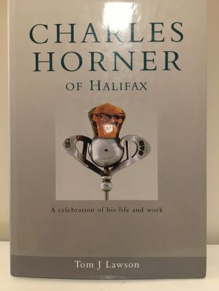 Charles Horner Of Halifax Book