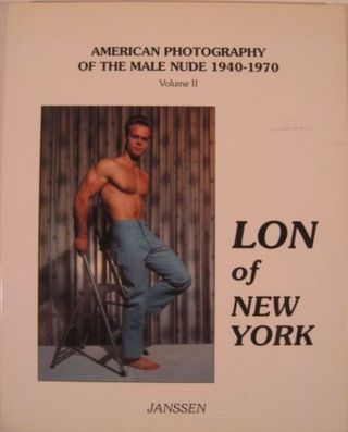 American Photography Of The Male Nude 1940 - 1970 Vol Ii Lon Of York / 1996