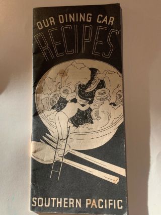 Vintage Southern Pacific Railroad Our Dining Car Recipes Booklet