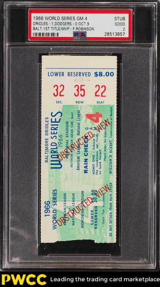 1966 World Series Game 4 Ticket Frank Robinson Mvp Stub Psa 2 Gd (pwcc)