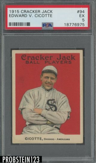 1915 Cracker Jack 94 Ed Edward Cicotte Chicago Black Sox Psa 5 Ex
