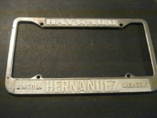 Vintage Hernandez Lincoln Mercury Dealer License Plate Frame,  Hayward California