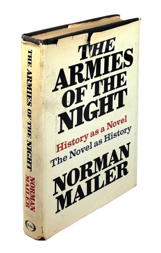 Norman Mailer / Armies Of The Night / Signed First Edition In Dj,  1968