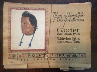 See America 1st Pikuni/kainah Tribes Blackfeet Indians Glacier National/waterton