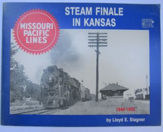 Steam Finale In Kansas - The Missouri Pacific Lines.  -