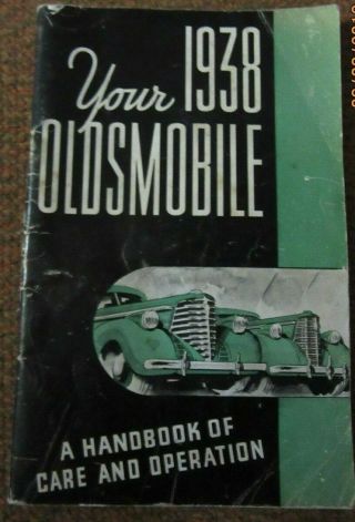 1938 Oldsmobile Handbook Of Care And Operation
