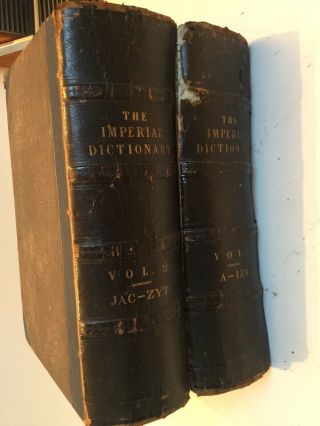 Imperial Dictionary English Technological And Scientific Edited By Ogilvie 1853