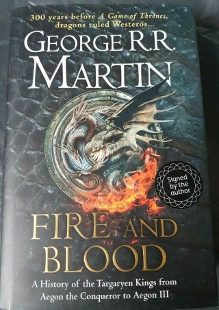 Fire And Blood : George R.  R.  Martin Signed / Gift