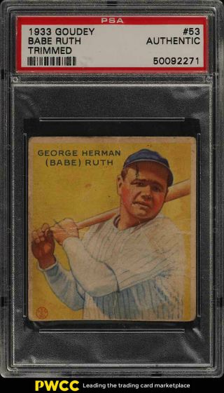 1933 Goudey Babe Ruth 53 Psa Auth (pwcc)
