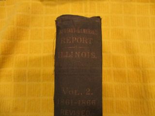 Adjutant General Report - Illinois Ii 1861 - 1866 16th Through 35th Regiments T