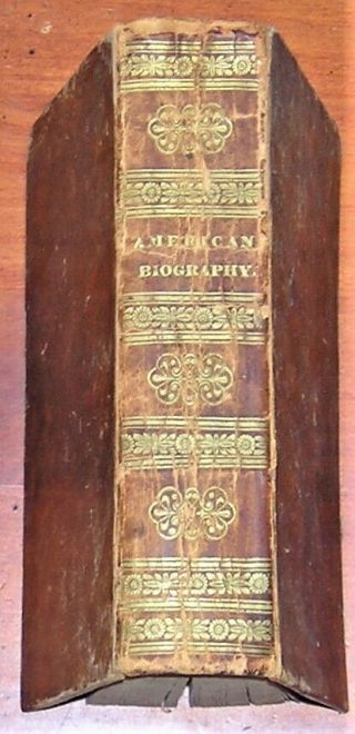 Lives Of Signer Declaration Of Independence Charles Goodrich 1832 2nd Ed Leather