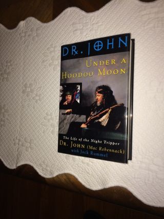 Rare Dr.  John Autobiography 1st Under A Hoodoo Moon Fine Hc 1994 Mac Rebennack