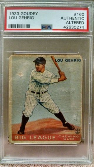 1933 Goudey 160 Lou Gehrig Psa Authentic Altered Brooklyn Dodgers Hof