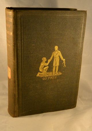 History Of The Antislavery State And Nation 1886 1st Edition Maine