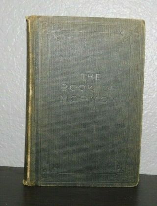 1920 Book Of Mormon 1st Edition With Rare Cannot Error Must Have