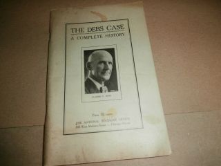 Antique Book The Eugene V Debs Case Complete History National Socialist Office