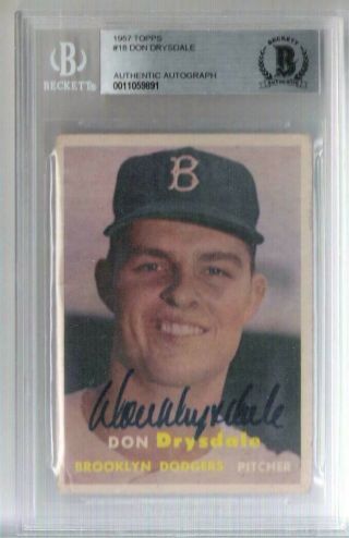 1957 Topps Don Drysdale Brooklyn Dodgers Auto Rookie 18 Bgs Beckett Authentic