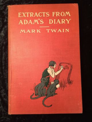 Mark Twain - 1st Issue First Edition 1904 Extracts From Adam 