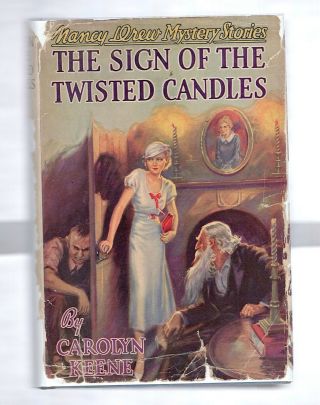 The Sign Of The Twisted Candles 1933 Carolyn Keene 1st Edition W/dj Nancy Drew