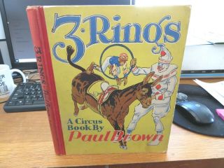 3 - Rings - A Circus Book - 1938 - Signed - Paul Brown - Illustrated