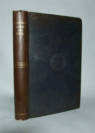 Beyond Good And Evil,  Friedrich Nietzsche,  1914,  4th,  Limited Edition.