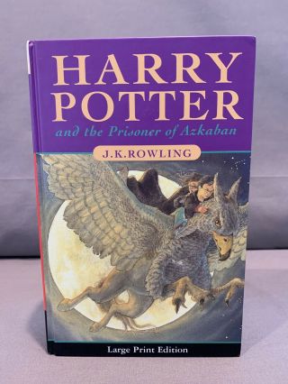 1st Large Print Edition,  1st Print,  Uk Harry Potter And The Prisoner Of Azkaban