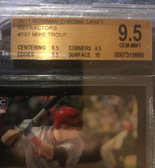 2011 Bowman Chrome Draft Refractor Mike Trout ROOKIE 101 BGS 9.  5 GEM (10 sub) 3