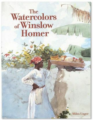 Unger The Watercolors Of Winslow Homer 1st Ed.  /dj Fine