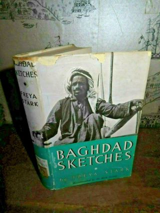 1939 Baghdad Sketches By Freya Stark Arabia Arabs Iraq Tekrit Aleppo Kuwait