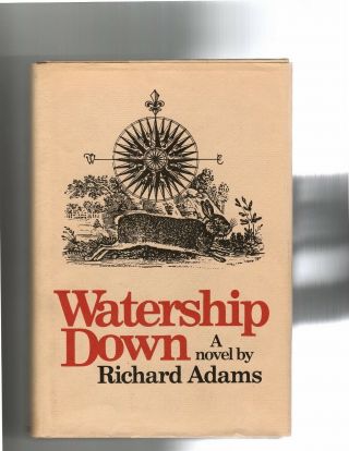 Richard Adams - 1972 - Watership Down (hrdcvr) First Printing,  1st Book,  Dust Jacket