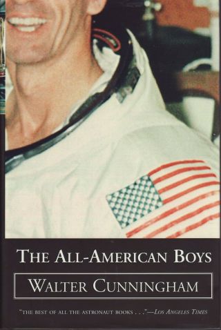 The All - American Boys.  Walter Cunningham.  Signed.