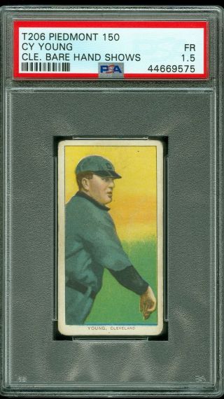 1909 - 11 T206 Piedmont 150 Cy Young Cleveland Bare Hand Shows Psa 1.  5 Hof