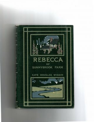 Kate Douglas Wiggin (signed) - 1903 - Rebecca Sunnybrook Farm (hrdcvr) First Edition