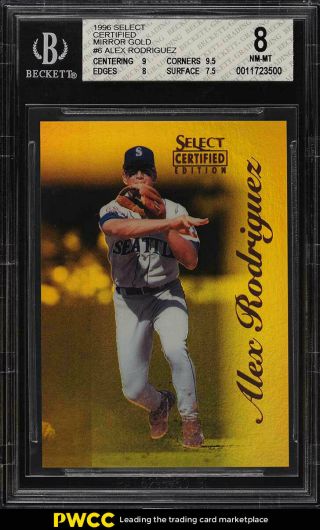 1996 Select Certified Mirror Gold Alex Rodriguez /30 6 Bgs 8 Nm - Mt (pwcc)