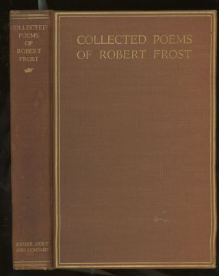 Collected Poems Of Robert Frost / 1st Edition 1930