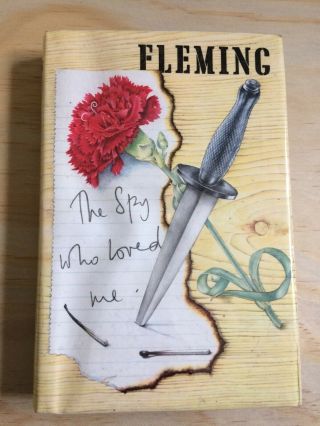 First Edition Ian Fleming,  James Bond The Spy Who Loved Me,