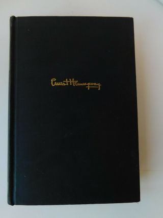 Ernest Hemingway To Have And Have Not,  1937 1st Edition
