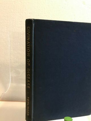 Divination Of Disease A Study In Radiesthesia By H.  Tomlinson Hardcover