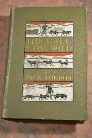 The Call Of The Wild By Jack London Hc 1903