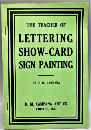 The Teacher Of Lettering Show - Card Sign Painting,  By Dm Campana - 1945 Reference