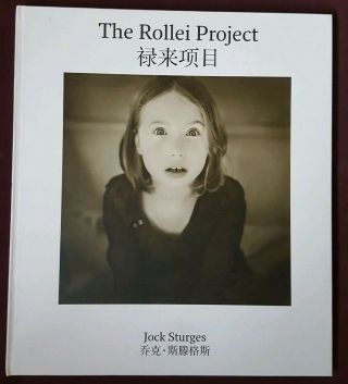 " The Rollei Project " By Jock Sturges / Signed Book In English And Chinese