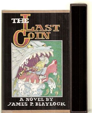 1988 Signed Limited First Edition Of The Last Coin By James Blaylock,  As