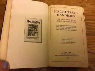 1924 Machinery’s Handbook,  Sixth Edition.  Revised & Enlarged Edition.  Toolmaker 2