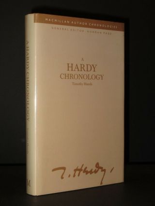 A Hardy Chronology Timothy Hands 1992 1st Edition Thomas Hardy/wessex Novels