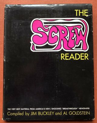 Al Goldstein,  Eds Jim Buckley / The Screw Reader 1st Edition 1971