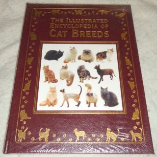 Easton Press The Illustrated Encyclopedia Of Cat Breeds