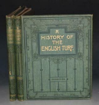 Theodore A.  Cook A History Of The English Turf Virtue 1901 Horse Racing 2 Vols